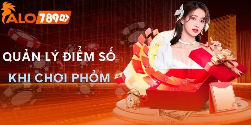 meo-choi-phom-quan-ly-diem-so